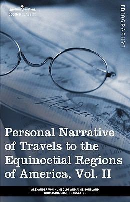 Personal Narrative of Travels to the Equinoctia... 1605209600 Book Cover