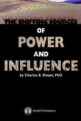 The Shifting Sources of Power and Influence 0924674121 Book Cover