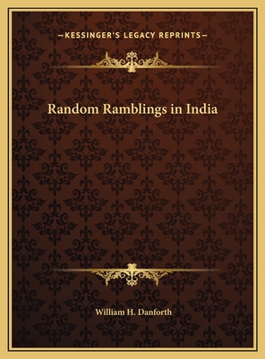 Random Ramblings in India 1169715516 Book Cover