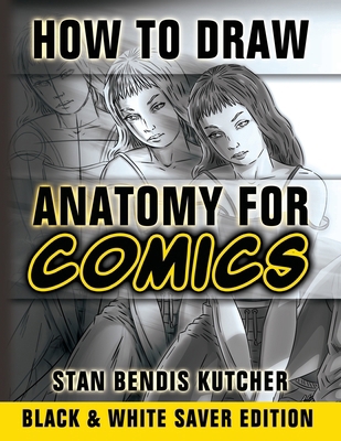 How to Draw Anatomy for Comics (Black & White S... 1776434552 Book Cover