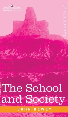 School and Society 1945934735 Book Cover