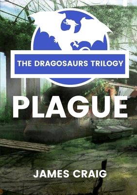 Dragosaurs 1: Plague 024407240X Book Cover