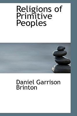 Religions of Primitive Peoples 1103142941 Book Cover