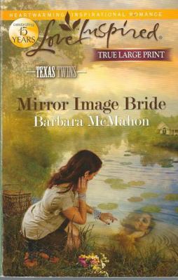 Mirror Image Bride (True Large Print) Texas Twi... 0373082460 Book Cover