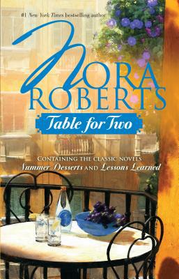 Table For Two: Summer Desserts / Lessons Learned 0373285426 Book Cover