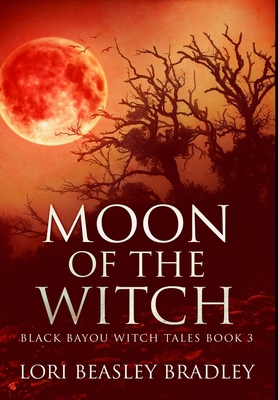 Moon Of The Witch: Premium Large Print Hardcove... [Large Print] 1034649876 Book Cover