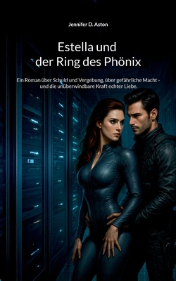 Estella und der Ring des Phönix: Ein Roman über... [German] 381924820X Book Cover