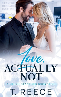Love, Actually...Not B0F28JGJDD Book Cover