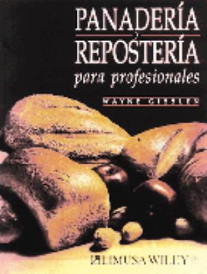 Panaderia y Reposteria para profesionales/Profe... [Spanish] 9681845498 Book Cover