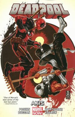 Deadpool Volume 7: Axis 0785192433 Book Cover