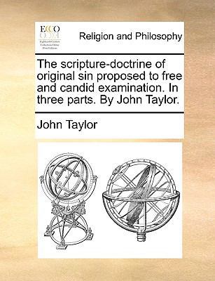 The Scripture-Doctrine of Original Sin Proposed... 1170135633 Book Cover