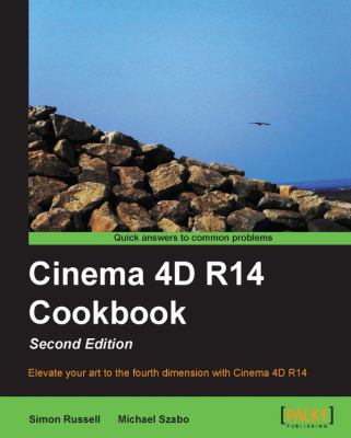 Cinema 4D R14 Cookbook 1849696683 Book Cover