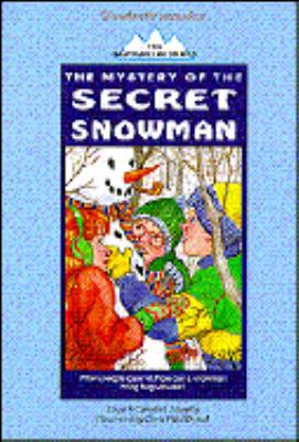 Mystery of the Secret Snowman (Beatitudes Myste... 1555135773 Book Cover