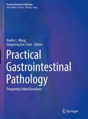 Practical Gastrointestinal Pathology: Frequentl... 3030512673 Book Cover