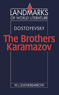 Fyodor Dostoyevsky: The Brothers Karamazov 0521386012 Book Cover