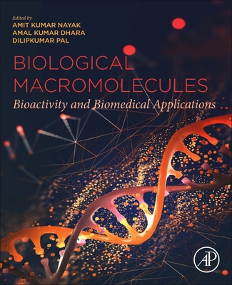 Biological Macromolecules: Bioactivity and Biom... 0323857590 Book Cover