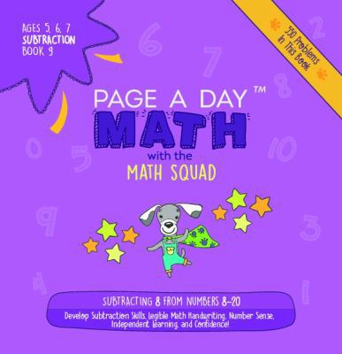 Page A Day Math Subtraction Book 9: Subtracting... 1947286471 Book Cover