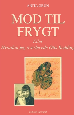 Mod til Frygt eller Hvordan jeg overlevede Otis... [Danish] 8726418150 Book Cover