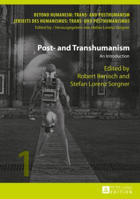 Post- and Transhumanism: An Introduction 3631606621 Book Cover