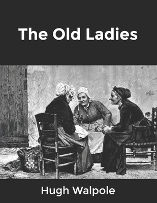 The Old Ladies B084DFZFQ3 Book Cover