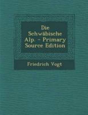Die Schwabische Alp. [German] 1295183153 Book Cover