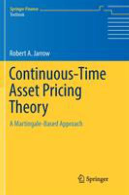 Continuous-Time Asset Pricing Theory: A Marting... 303008549X Book Cover