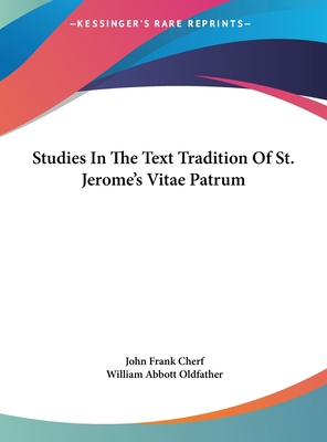 Studies in the Text Tradition of St. Jerome's V... 1161638229 Book Cover