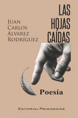 Las hojas caídas [Spanish] B0D6YJVD8M Book Cover