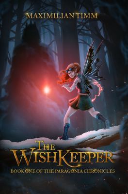The WishKeeper (Paragonia Chronicles) 0991596196 Book Cover