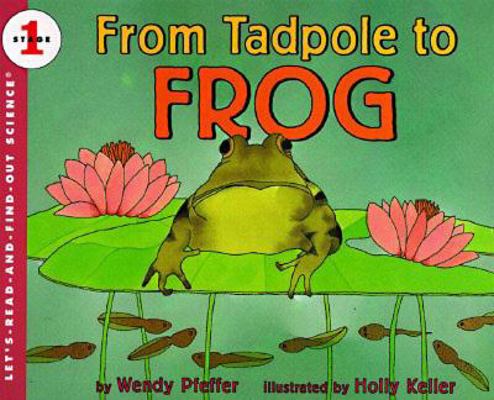 From Tadpole to Frog 0785734120 Book Cover