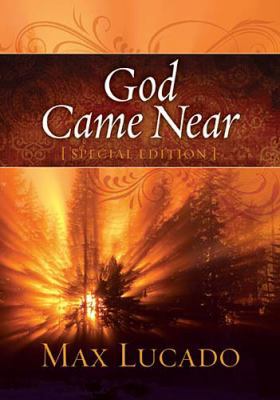 God Came Near: God's Perfect Gift 0849948185 Book Cover