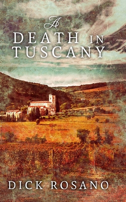 A Death in Tuscany: Clear Print Hardcover Edition 103465330X Book Cover