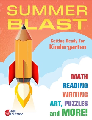 Summer Blast: Getting Ready for Kindergarten 1425815502 Book Cover