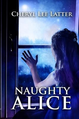 Naughty Alice 1539162591 Book Cover