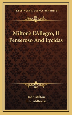 Milton's L'Allegro, Il Penseroso and Lycidas 1163660582 Book Cover