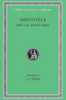 Aristotle, XXII, Art of Rhetoric [Greek, Ancient (to 1453)] 0674992121 Book Cover