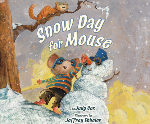 Snow Day for Mouse 1681418185 Book Cover