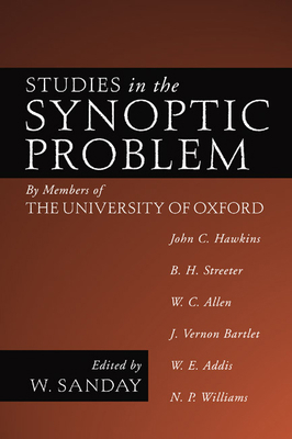 Studies in the Synoptic Problem 1592444792 Book Cover