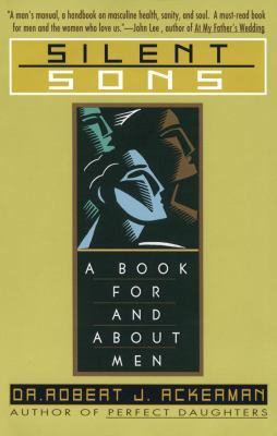 Silent Sons: A Book for and about Men 067189286X Book Cover
