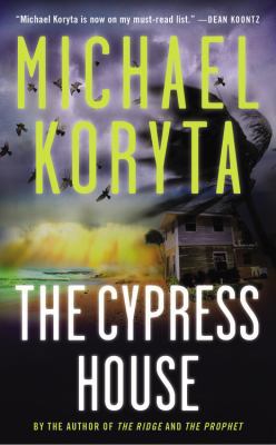 The Cypress House 0316053694 Book Cover