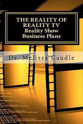 The Reality of Reality TV: Reality Show Busines... 1460916980 Book Cover