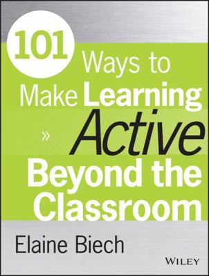 101 Ways to Make Learning Active Beyond the Cla... 1118971981 Book Cover