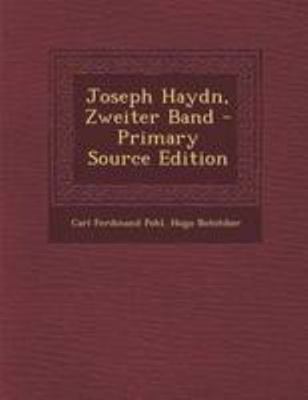 Joseph Haydn, Zweiter Band - Primary Source Edi... [German] 1295105012 Book Cover