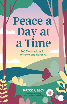 Peace a Day at a Time: 365 Meditations for Wisd... 168481197X Book Cover