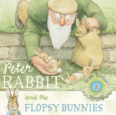 Peter Rabbit and the Flopsy Bunnies Sound Book 0723262926 Book Cover