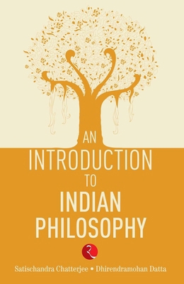 An Introduction to Indian Philosophy 8129111950 Book Cover