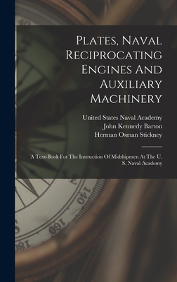 Plates, Naval Reciprocating Engines And Auxilia... 1018718664 Book Cover