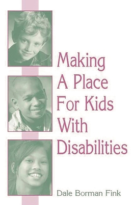 Making a Place for Kids with Disabilities 013151010X Book Cover