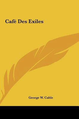 Cafe Des Exiles 1161425381 Book Cover