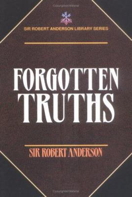 Forgotten Truths 0825421306 Book Cover